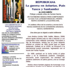 Presentacion del libro: «Los comunistas en la resistencia nacional republicana. La guerra civil en Asturias, Pais Vasco y Santander»,